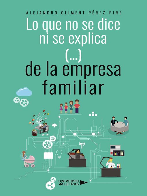 Title details for Lo que no se dice ni se explica (...) de la empresa familiar by Alejandro Climent Pérez-Pire - Available